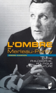 L'ombre de Merleau-Ponty