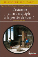 L'estampe un art multiple à la portée de tous ?