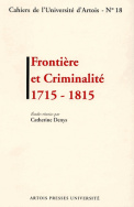 Frontière et criminalité 1715-1815