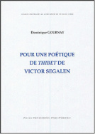 Pour une poétique de <I>Thibet</I> de Victor Segalen