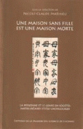 Une maison sans fille est une maison morte