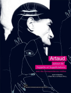 Artaud : <I>autour de Suppôt et Suppliciations</I>