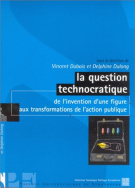 La question technocratique de l'invention d'une figure aux transformations de l'action publique