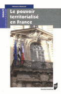 Le pouvoir territorialisé en France