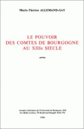 Le pouvoir des comtes de Bourgogne au 13e siècle