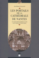 Les Portails de la cathédrale de Nantes