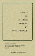 Aspects du XIX<sup>e</sup> siècle Ibérique et Ibéro-Américain