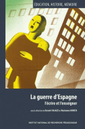 La guerre d'Espagne : l'écrire et l'enseigner