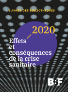 2020. Effets et conséquences de la crise sanitaire