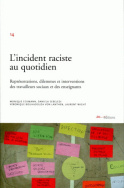 L'incident raciste au quotidien