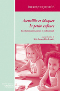 Accueillir et éduquer la petite enfance