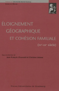 Éloignement géographique et cohésion familiale, 15-20 siècle