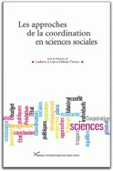 Les approches de la coordination en sciences sociales