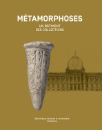 Métamorphoses – Un bâtiment, des collections