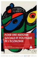 Pour une histoire sociale et politique de l'économie