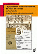 La procédure et la construction de l'État en Europe (XVI<sup>e</sup>-XIX<sup>e</sup> siècle)