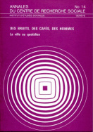 Des bruits, des cafés et des hommes