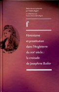 Féminisme et prostitution dans l'Angleterre du XIX <sup>e</sup> siècle : la croisade de Joséphine Butler