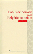 L'abus de pouvoir dans l'Algérie coloniale