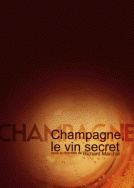 Champagne, le vin secret