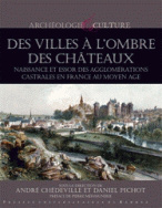 Des villes à  l'ombre des châteaux