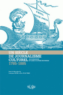 Un siècle de journalisme culturel en Normandie et dans d'autres provinces (1785-1885)