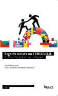 Regards croisés sur l'EMILE/CLIL et l'Intercompréhension intégrée