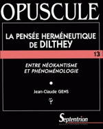 La pensée herméneutique de Dilthey