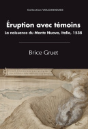 Éruption avec témoins