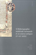 L'historiographie médiévale normande  et ses sources antiques