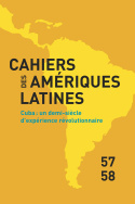 Cahiers des Amériques latines, n° 57-58/2008