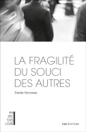 La fragilité du souci des autres