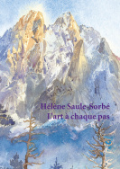 Hélène Saule-Sorbé. L'art à chaque pas