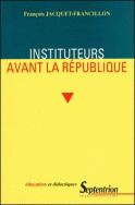 Instituteurs avant la République