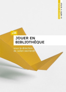 Jouer en bibliothèque