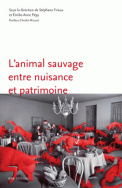 L'animal sauvage entre nuisance et patrimoine