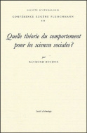 Quelle théorie du comportement pour les sciences sociales ?