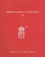 Armée romaine et provinces - III