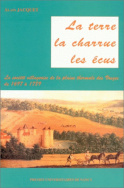 La terre, la charrue, les écus