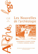 Les Nouvelles de l'archéologie, n° 128/juin 2012