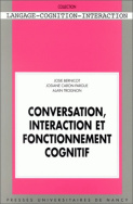 Conversation, interaction et fonctionnement cognitif