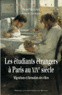 Les étudiants étrangers à Paris au XIX<sup>e</sup> siècle