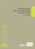 Intérieur nuit. Lire <I>Les Âmes fortes</I> de Jean Giono