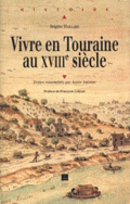 Vivre en Touraine au XVIIIe siècle