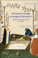 Inhumations de prestige ou prestige de l'inhumation ?