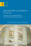 Transferts culturels en acte