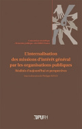 L'internalisation des missions d'intérêt général par les organisations publiques