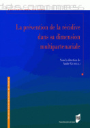 La prévention de la récidive dans sa dimension multipartenariale