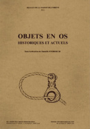 Objets en os, historiques et actuels