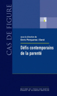 Défis contemporains de la parenté